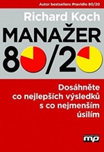 Kniha Manažer 80/20 - Dosáhněte co nejlepších výsledků s co nejmenším úsilím